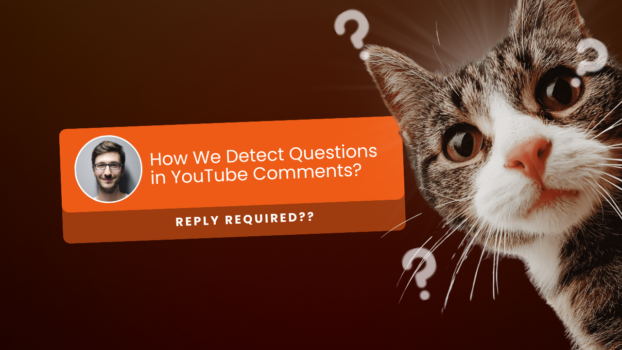 How We Detect Questions in YouTube Comments (Even When They Don't Look Like Questions)
