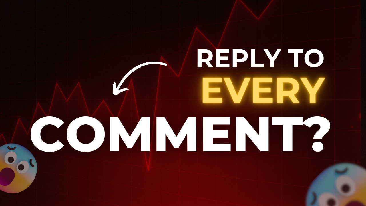 Do I Need to Reply to Every YouTube Comment?